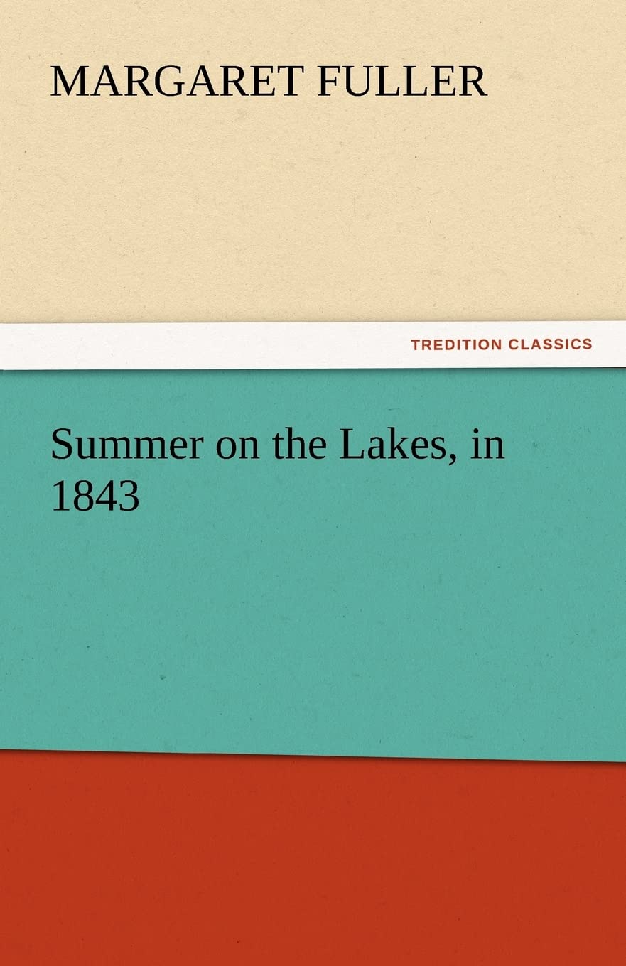 Summer on the Lakes, in 1843,Used