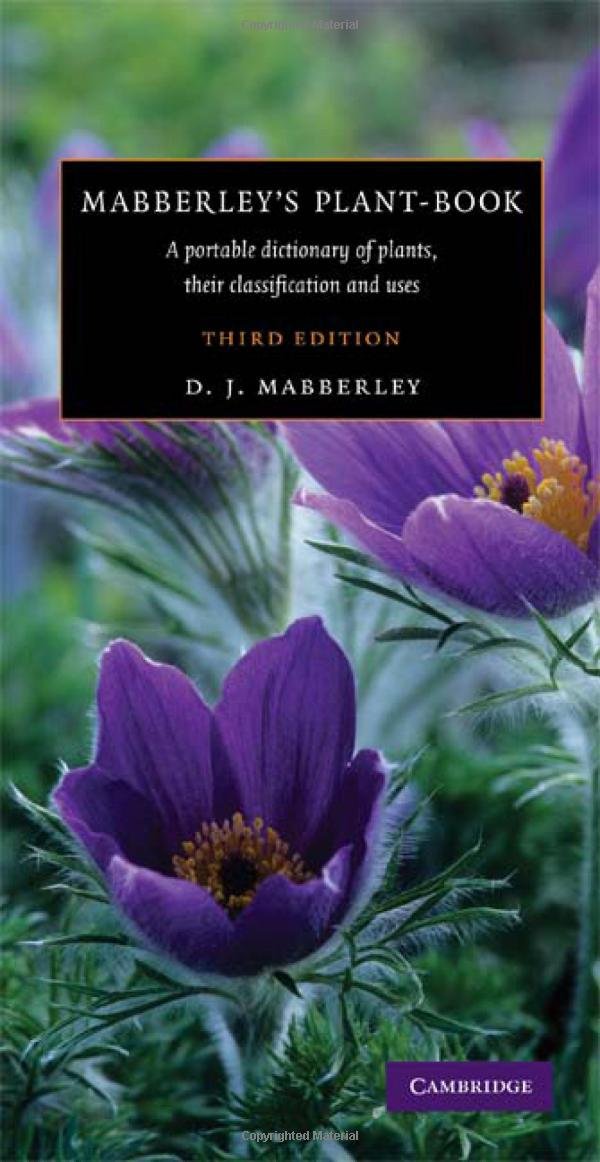 Mabberley'S Plantbook: A Portable Dictionary Of Plants, Their Classification And Uses