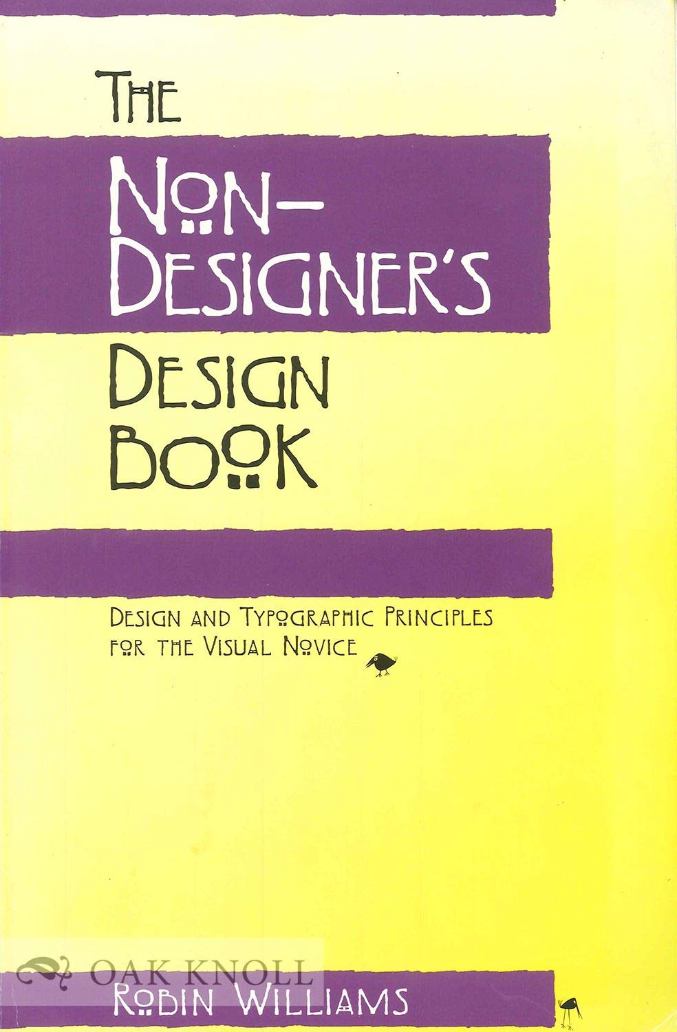 The NonDesigner's Design Book: Design and Typographic Principles for the Visual Novice,Used