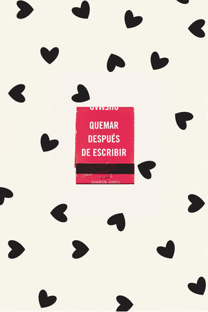 Quemar despus de escribir (Edicin Oficial Corazones) / Burn After Writing (Hea rts) (Spanish Edition),New