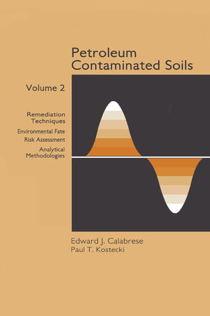 Petroleum Contaminated Soils, Volume II: Remediation Techniques, Environmental Fate, and Risk Assessment,Used