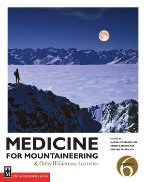 Medicine for Mountaineering & Other Wilderness Activities,New