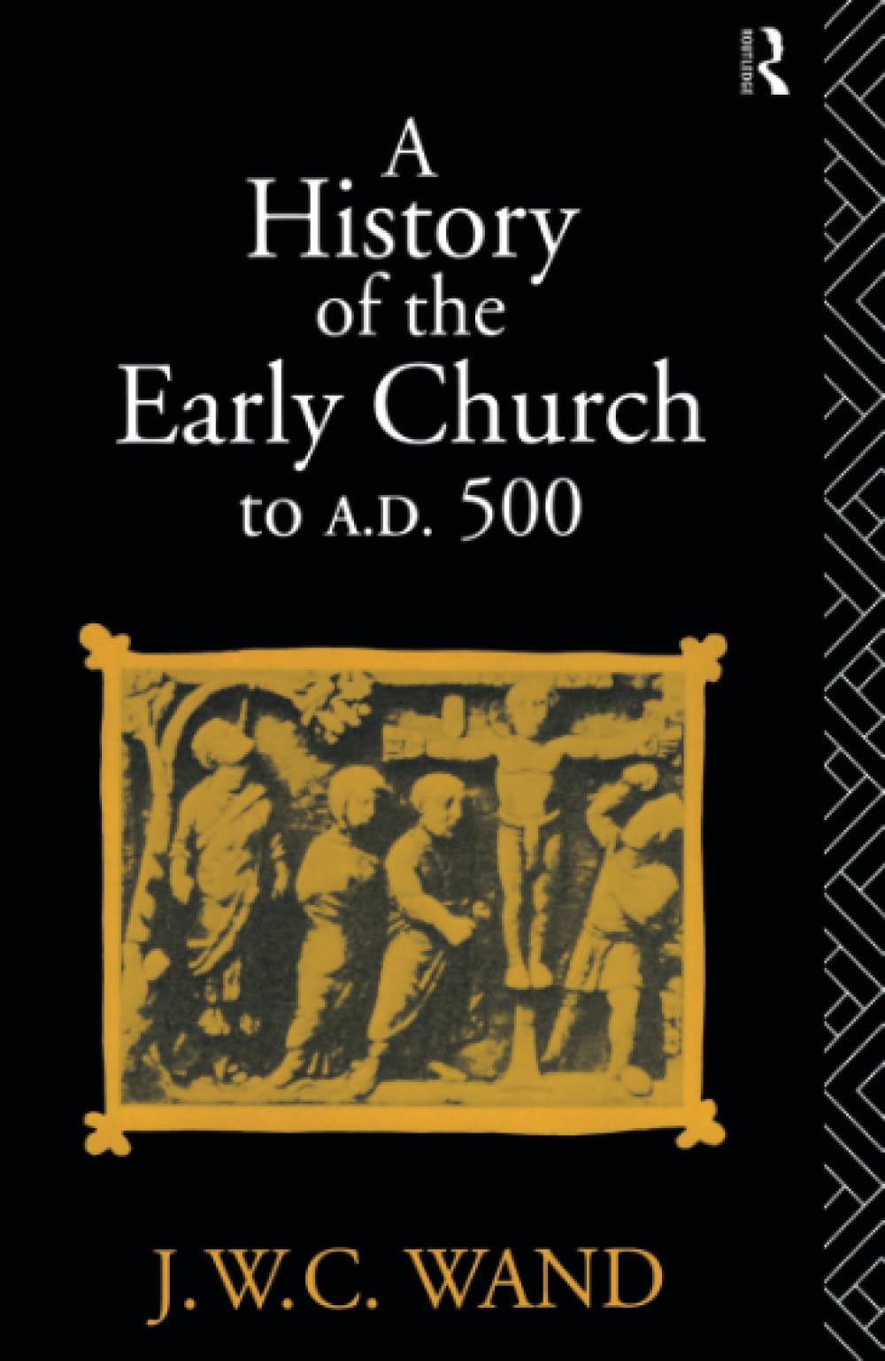 A History of the Early Church to AD 500,Used