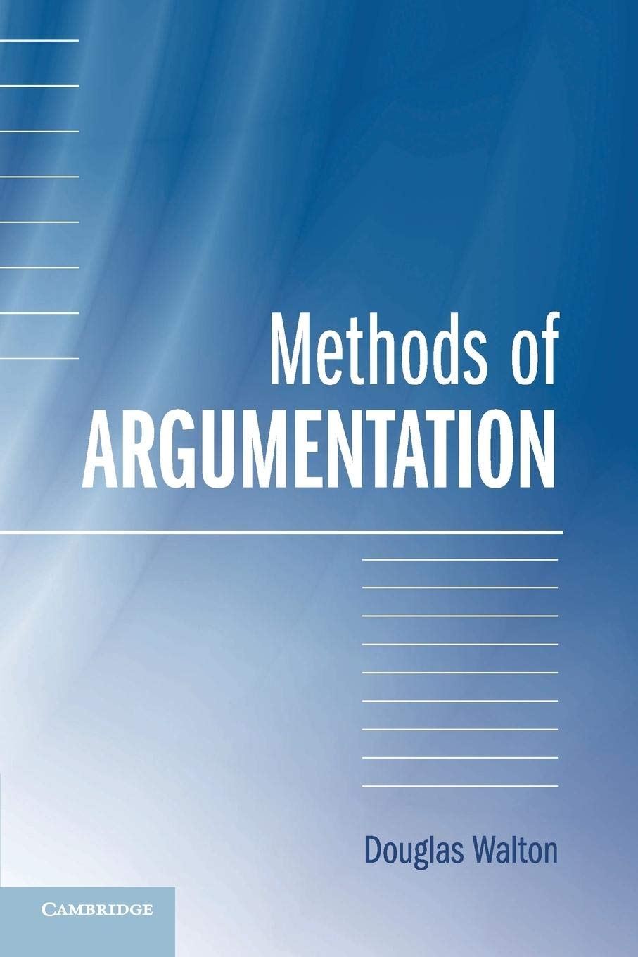 Methods of Argumentation,Used