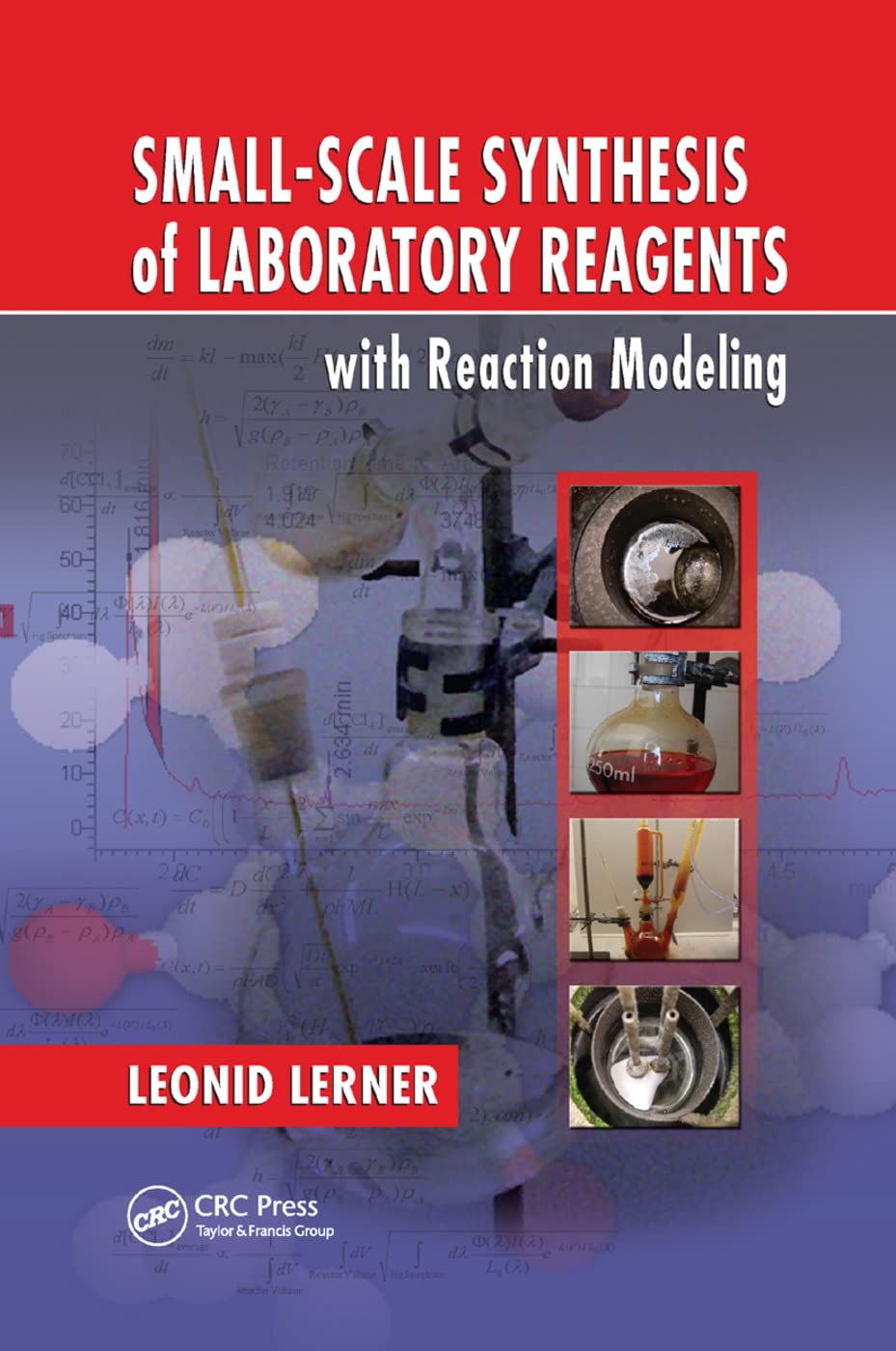 SmallScale Synthesis of Laboratory Reagents with Reaction Modeling,Used