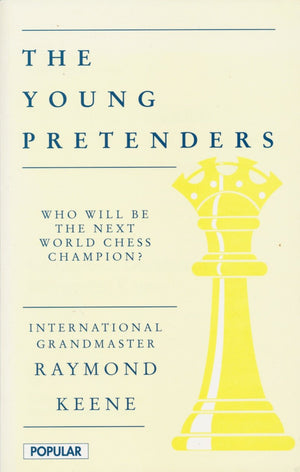 Young Pretenders: Who Will Be the Next World Chess Champion? (Batsford Chess Library),Used