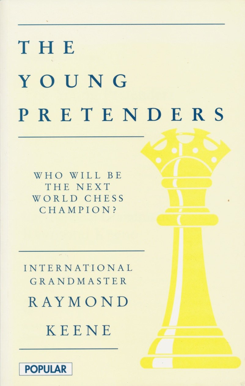Young Pretenders: Who Will Be the Next World Chess Champion? (Batsford Chess Library),Used