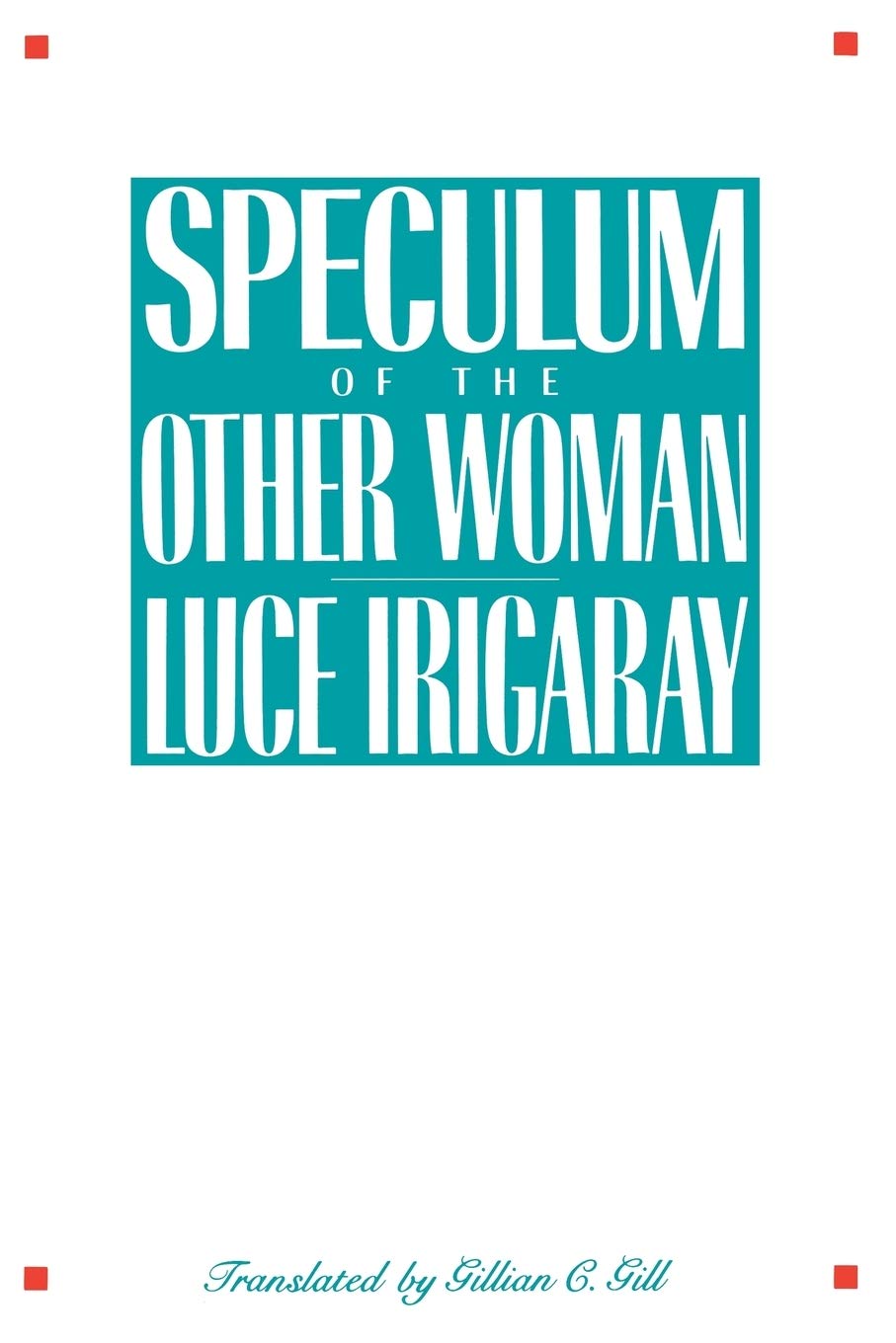 Speculum Of The Other Woman