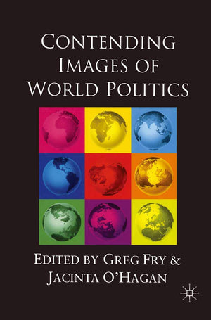 Contending Images of World Politics,Used