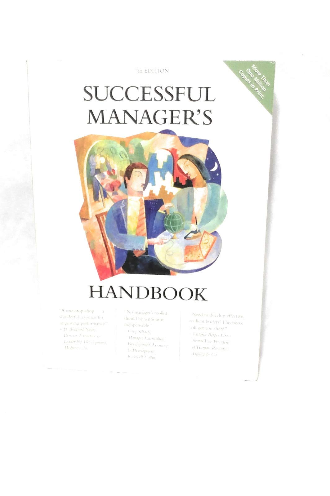 Successful Manager's Handbook: Develop Yourself Coach Others,New