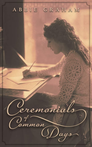 Ceremonials of Common Days,Used