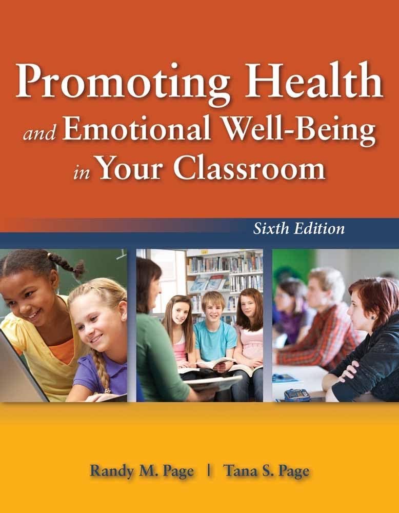 Promoting Health and Emotional WellBeing in Your Classroom,New