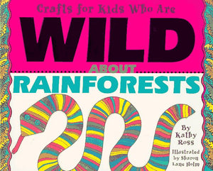 Crafts for Kids Who Are Wild About Rainforests,Used