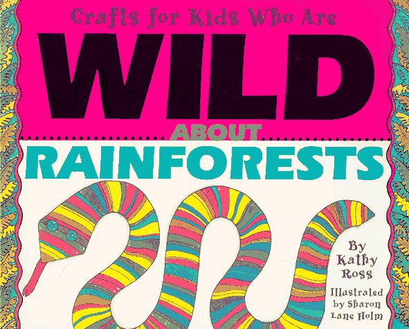 Crafts for Kids Who Are Wild About Rainforests,Used