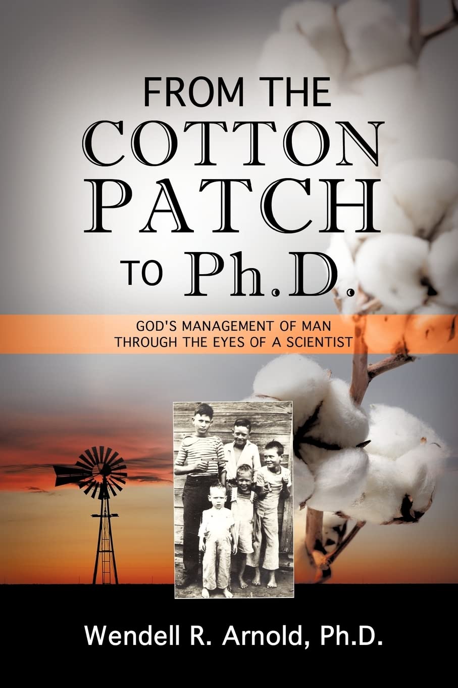 From the Cotton Patch to Ph.D.,Used