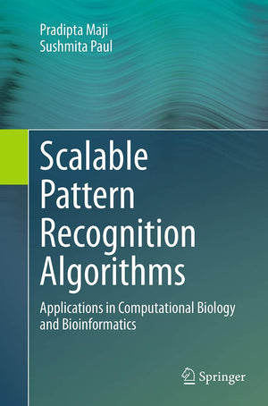 Scalable Pattern Recognition Algorithms: Applications in Computational Biology and Bioinformatics,Used