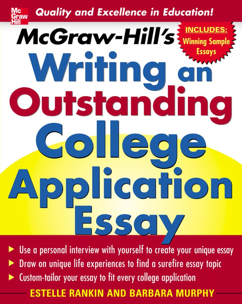 Mcgrawhill'S Writing An Outstanding College Application Essay,New