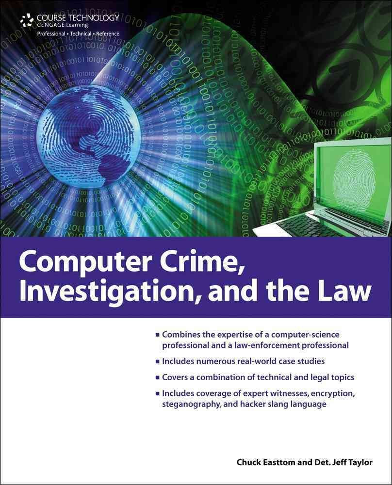 Computer Crime, Investigation, and the Law,Used