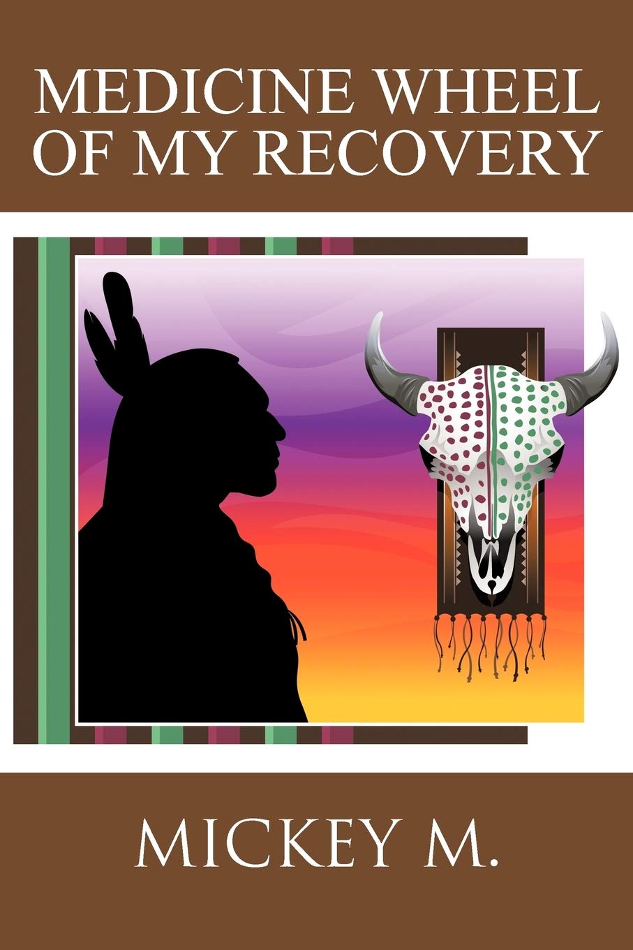 Medicine Wheel Of My Recovery,Used