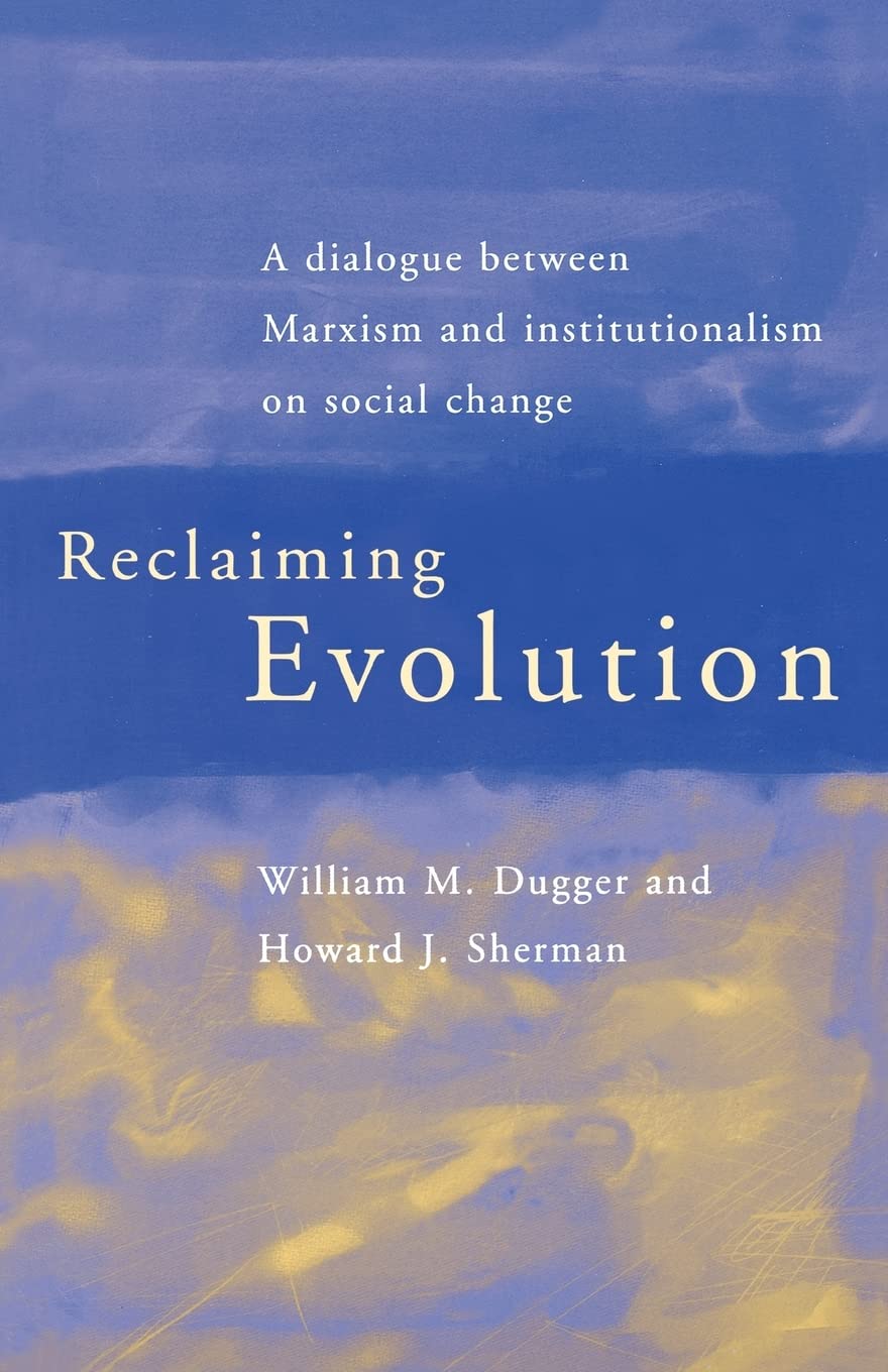 Reclaiming Evolution (Routledge Advances in Social Economics),Used