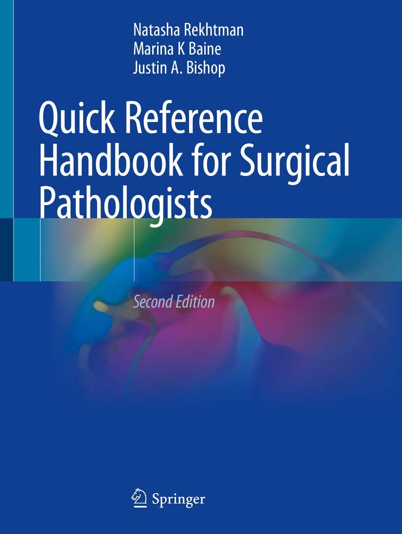Quick Reference Handbook for Surgical Pathologists,New