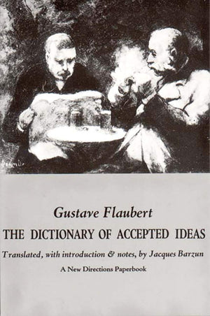 Dictionary Of Accepted Ideas,New