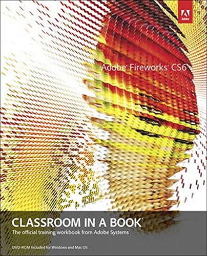 Adobe Fireworks Cs6 Classroom In A Book