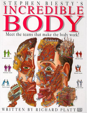 Incredible Body : Stephen Biesty'S Crosssections,New