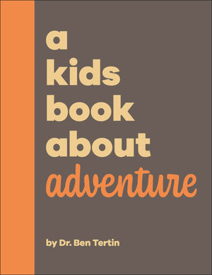 A Kids Book About Adventure,Used