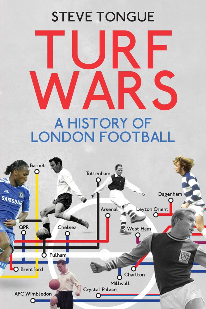 Turf Wars: A History of London Football,Used