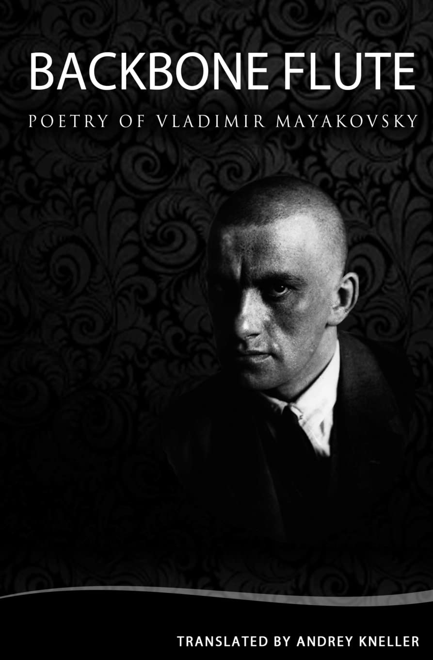 Backbone Flute: Selected Poetry Of Vladimir Mayakovsky (English and Russian Edition),Used