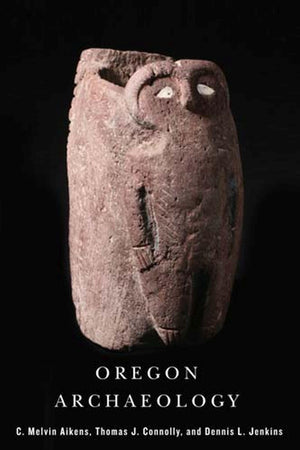 Oregon Archaeology,New