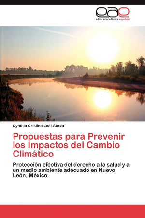 Propuestas para Prevenir los Impactos del Cambio Climtico: Proteccin efectiva del derecho a la salud y a un medio ambiente a,Used