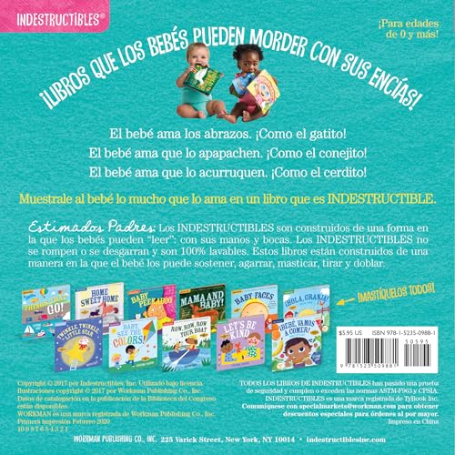 Indestructibles: Te amo, beb? / Love You, Baby: Chew Proof ? Rip Proof ? Nontoxic ? 100% Washable (Book for Babies, Newborn Book,Used