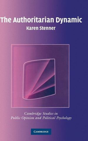 The Authoritarian Dynamic (Cambridge Studies in Public Opinion and Political Psychology),Used