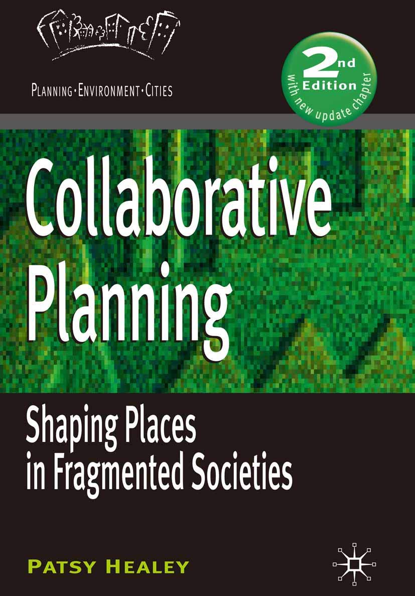 Collaborative Planning: Shaping Places in Fragmented Societies (Planning, Environment, Cities, 11),Used