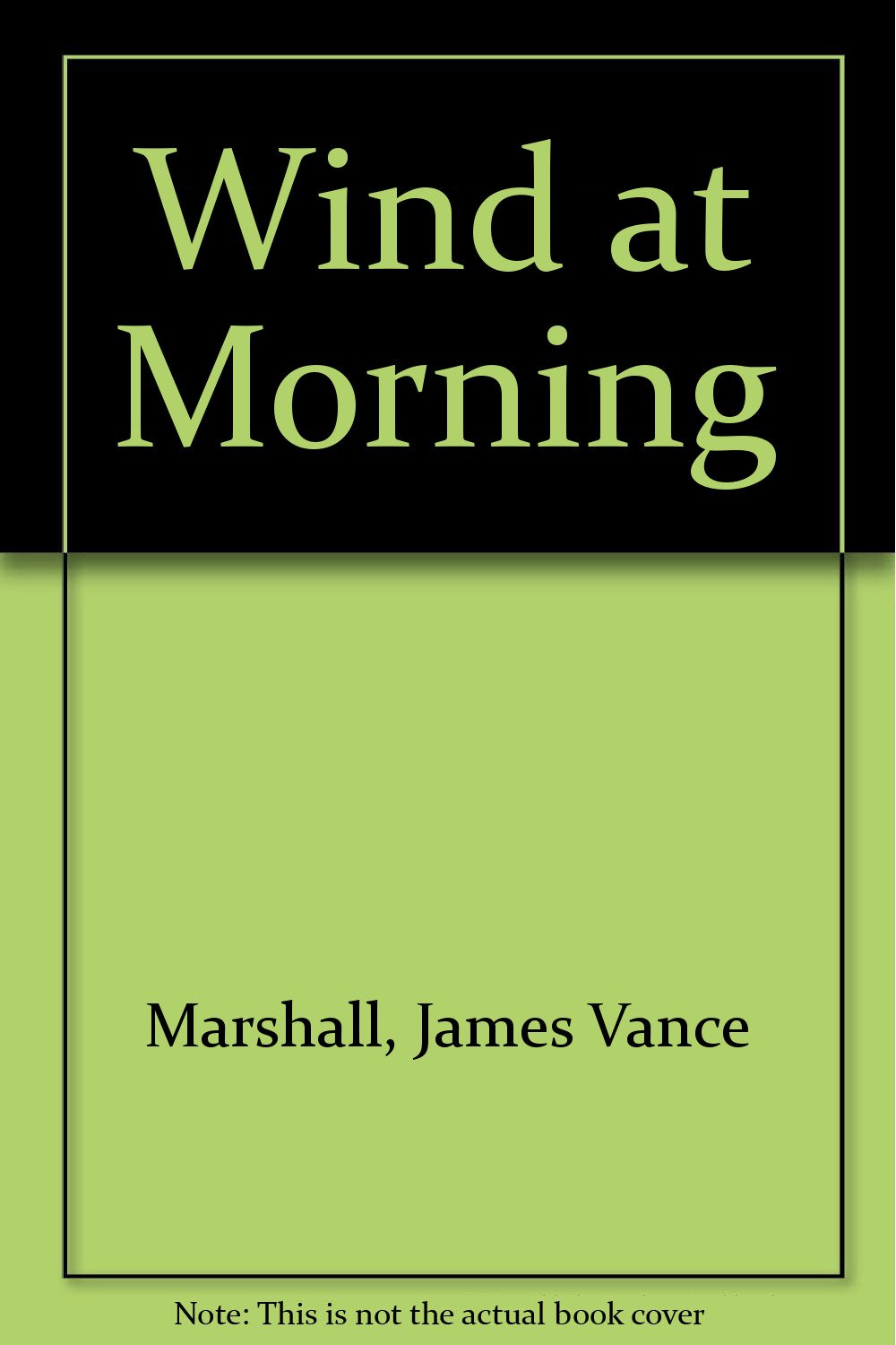 The wind at morning,Used