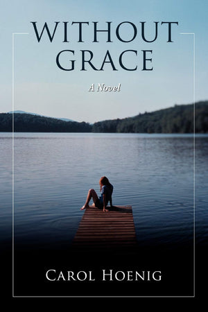 Without Grace: A Novel,Used