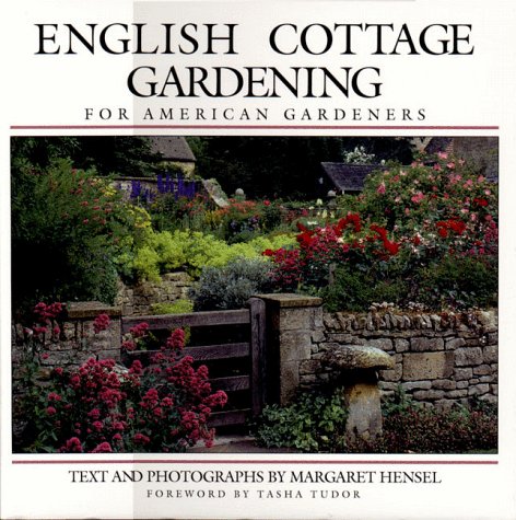 English Cottage Gardening for American Gardeners,New