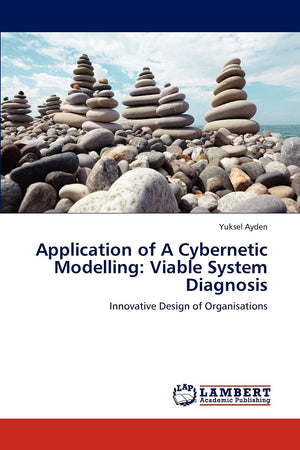 Application of A Cybernetic Modelling: Viable System Diagnosis: Innovative Design of Organisations,Used