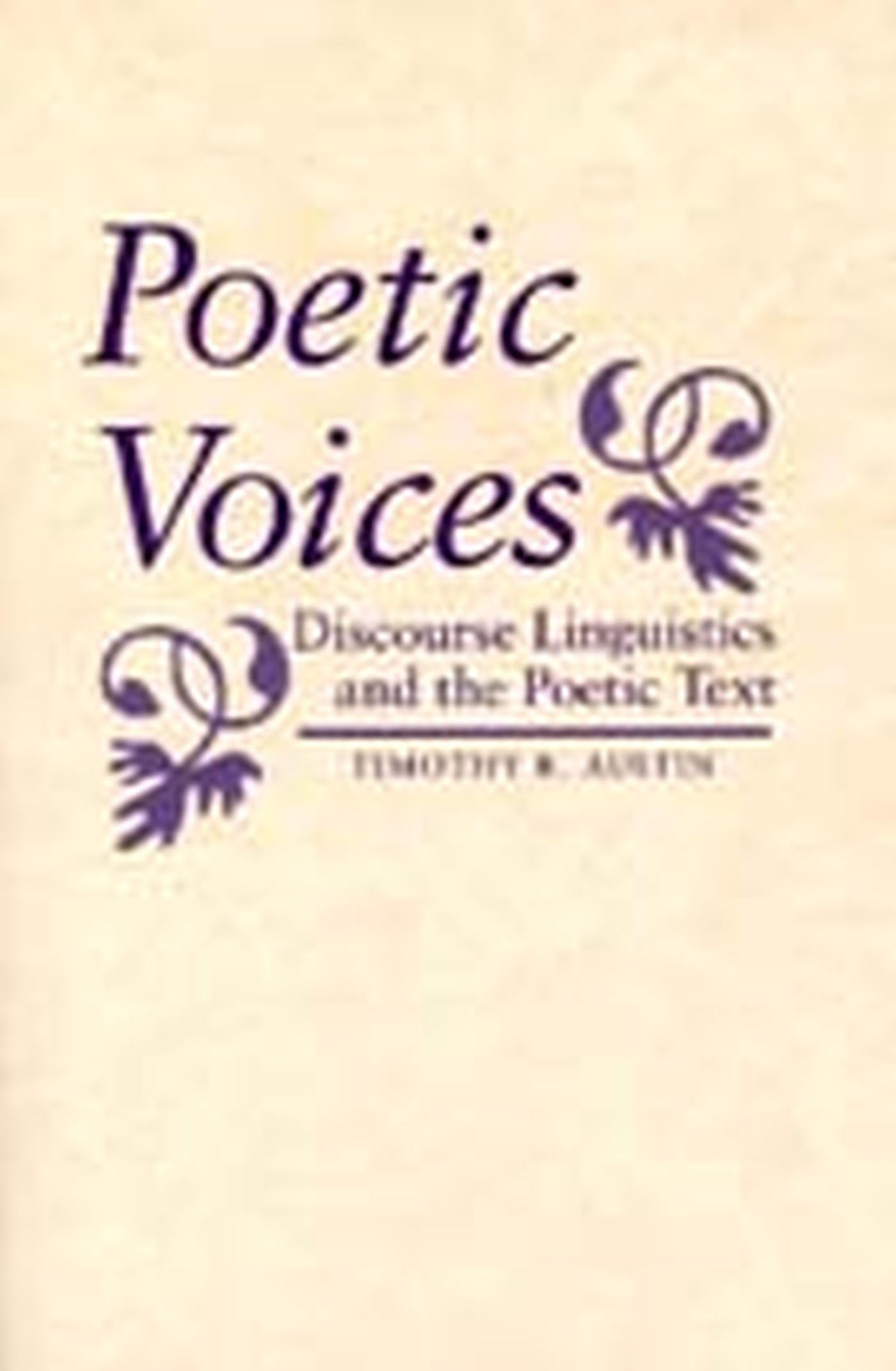 Poetic Voices: Discourse Linguistics And The Poetic Text,Used