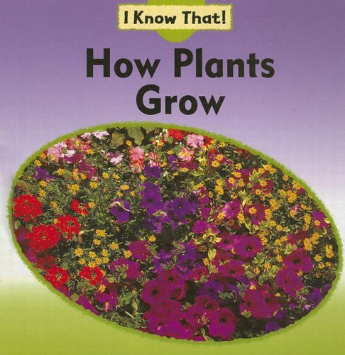 How Plants Grow (I Know That, Cycles of Nature Set),Used
