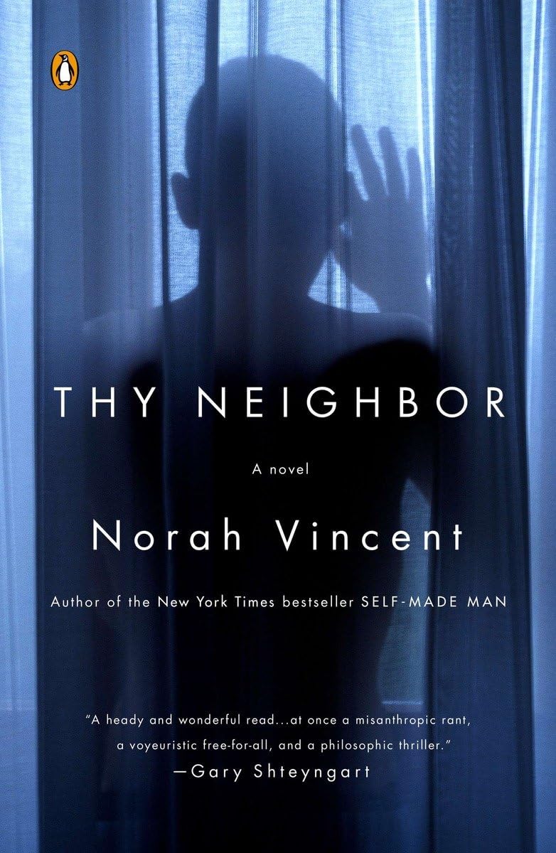 Thy Neighbor: A Novel,Used