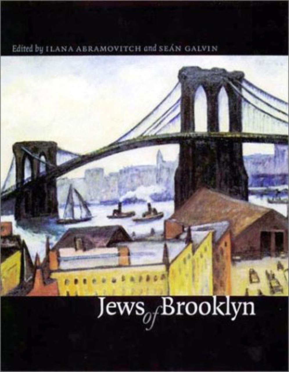 Jews of Brooklyn (Brandeis Series in American Jewish History, Culture, and Life),Used