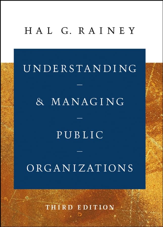 Understanding and Managing Public Organizations,Used