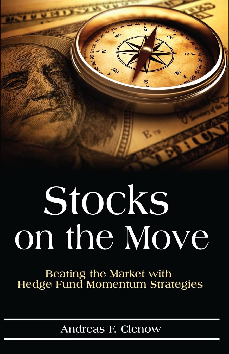 Stocks on the Move: Beating the Market with Hedge Fund Momentum Strategies,Used
