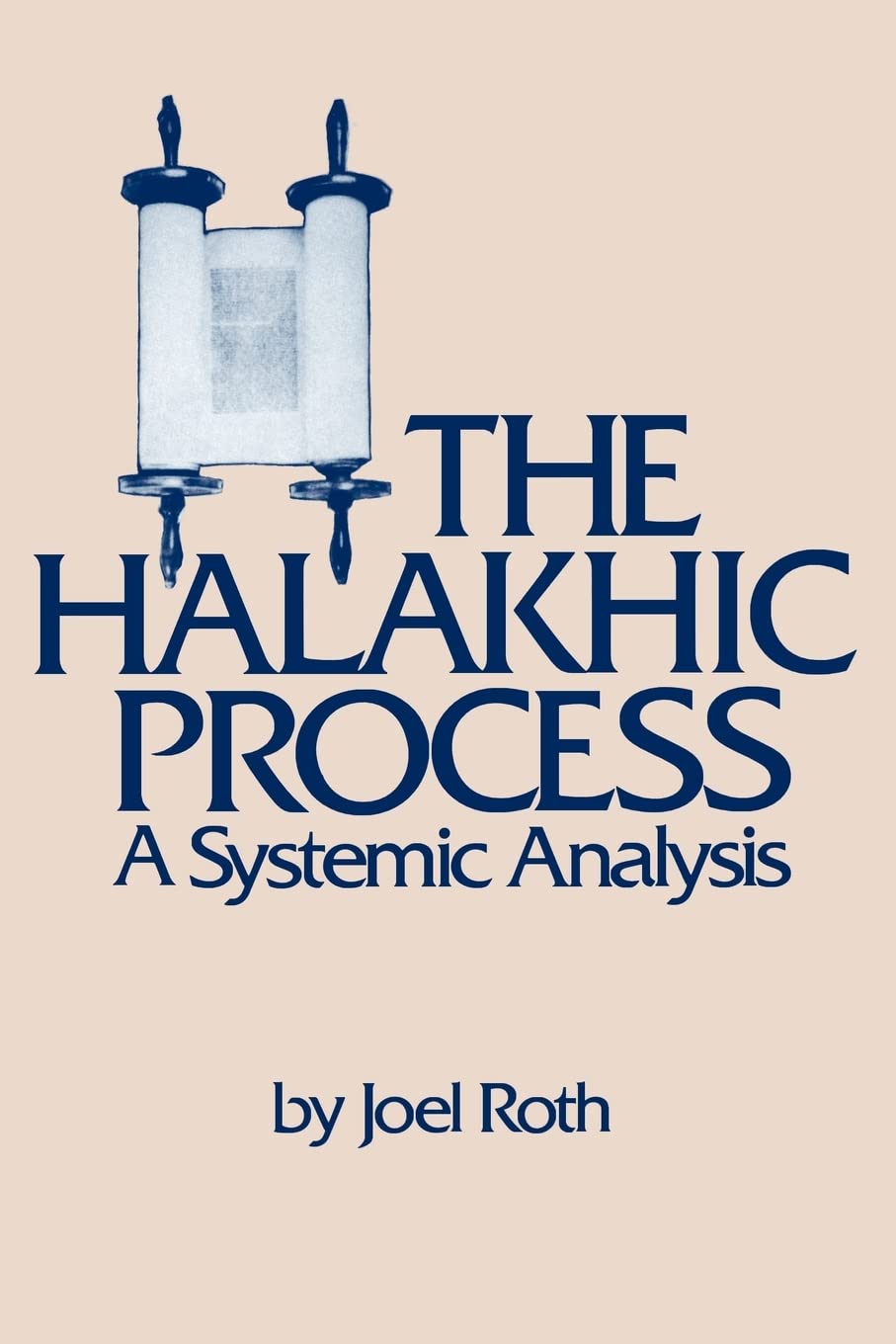 The Halakhic Process: A Systematic Analysis (Moreshet),Used