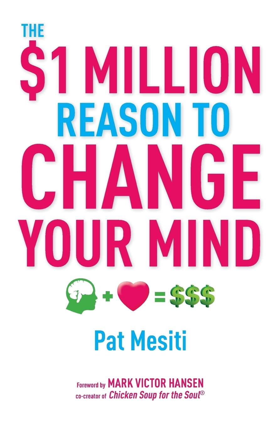 The $1 Million Reason to Change Your Mind,New