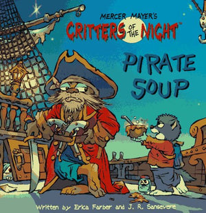 Pirate Soup (Critters of the Night),Used