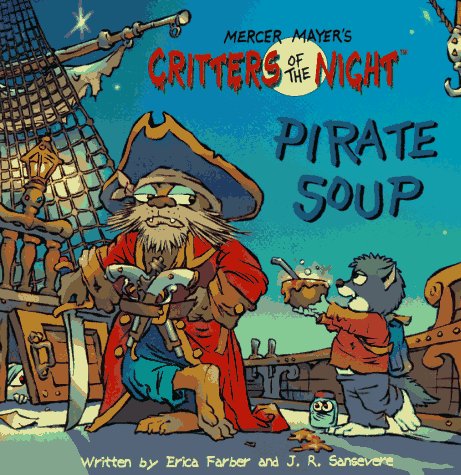 Pirate Soup (Critters of the Night),Used